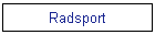 Radsport